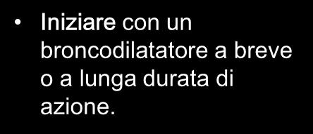 Continuare se ci sono benefici sintomatici.