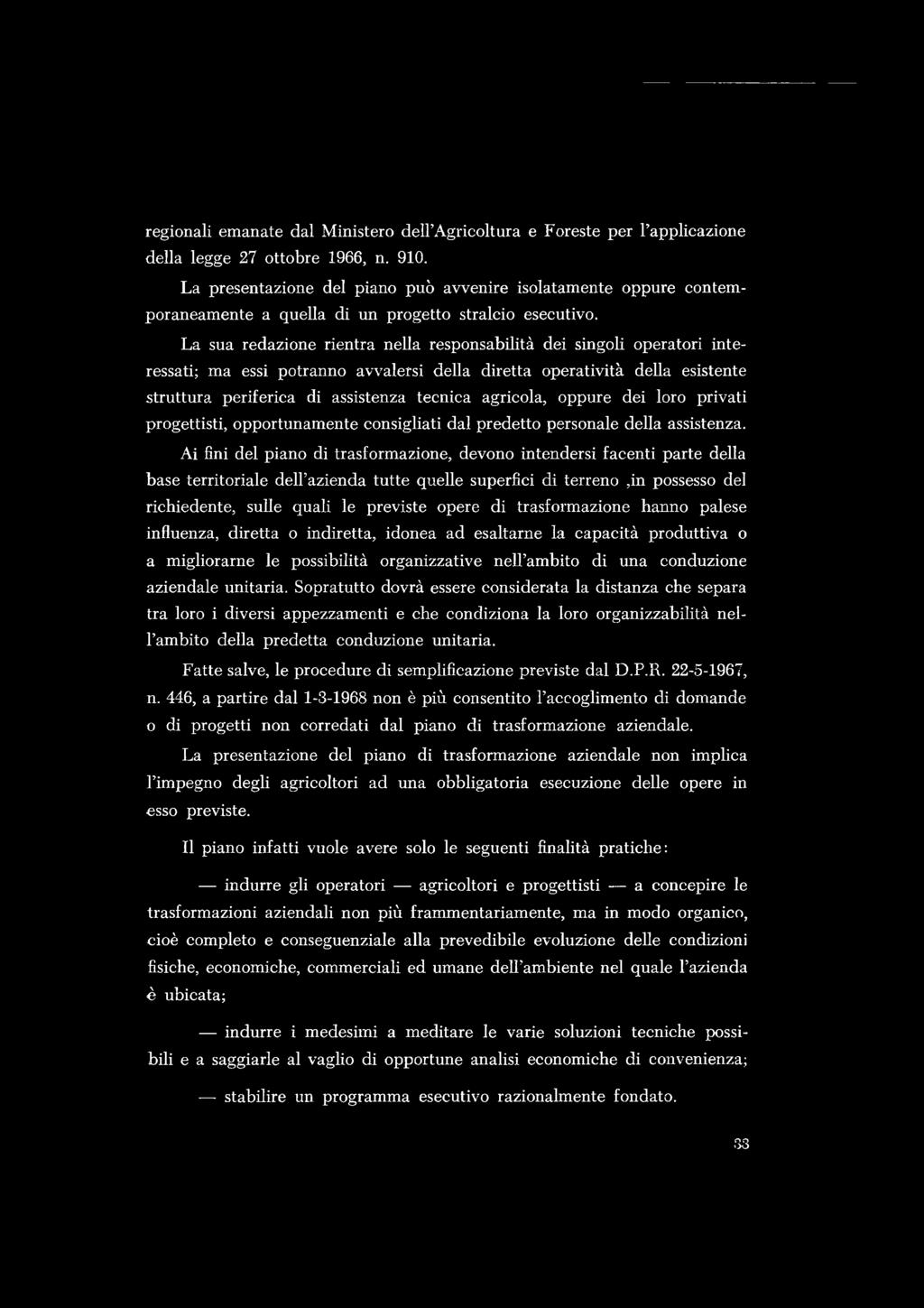 L a su a re d a z io n e r ie n tr a n e lla re s p o n s a b ilità d e i sin g o li o p e ra to ri in te re s sa ti; m a essi p o tr a n n o a v v a le rs i d e lla d ir e tta o p e ra tiv ità d e