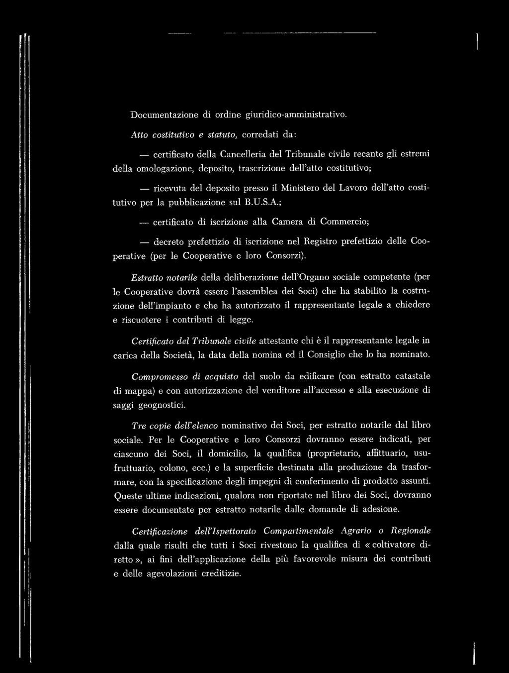 deposito presso il Ministero del Lavoro dell atto costitutivo per la pubblicazione sul B.U.S.A.