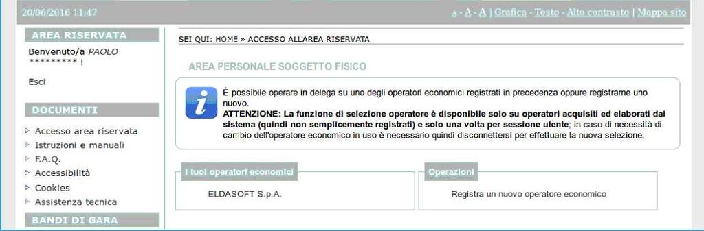 3.4 Accesso come operatore economico Effettuate le operazioni di registrazione ed accesso come persona fisica tramite il sistema Cohesion (vedi 3.1 e 3.