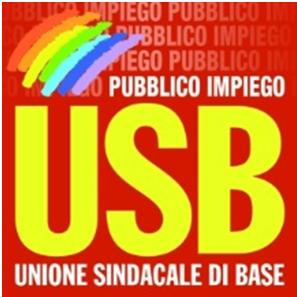 Unione Sindacale di Base Pubblico Impiego Roma, via dell Aeroporto, 129 - Tel: 06.762821 - Fax: 06.7628233 www.pubblicoimpiego.usb.it - email: pubblicoimpiego@usb.