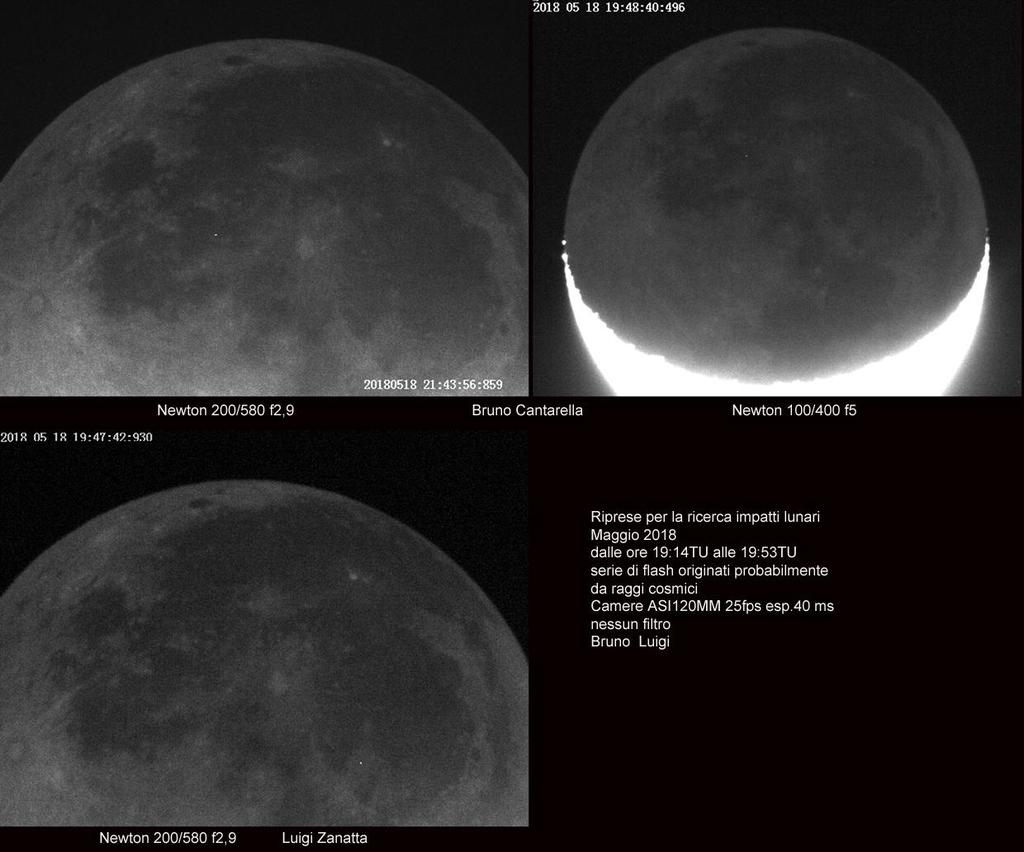 Ricerca Impatti Lunari Riprese di maggio 2018 Bruno Cantarella Luigi Zanatta Maggio è stato un mese abbastanza avaro, solo una serata con cielo molto velato e passaggio di nuvole.