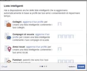 Su Facebook sono presenti quattro tipi di liste ( per visualizzarle in Home click su Lista amici poi click su una lista e su Scopri di più ) : 1) Liste predefinite, 2) Liste intelligenti, 3) Liste