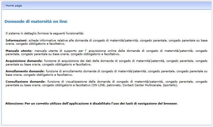 FIGURA 3- HOME PAGE In essa viene dato un breve cenno sull obiettivo dell applicazione in esame e sulle funzioni disponibili. 5.