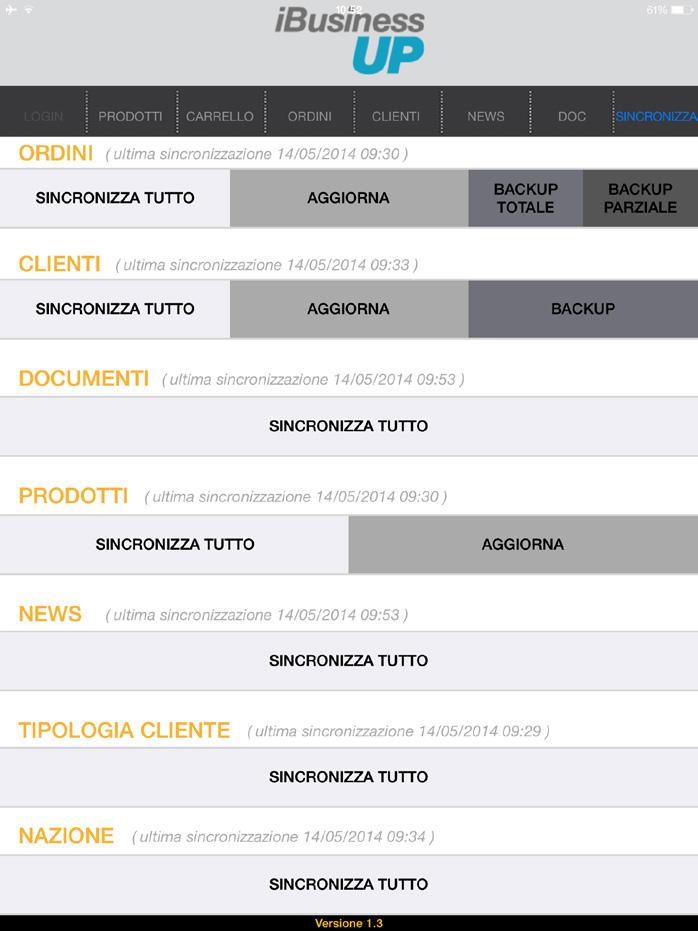 SINCRONIZZAZIONE ORDINI - CLIENTI 6 7 8 9 10 11 12 13 14 15 16 17 18 Ordini: permette di salvare e ripristinare i propri ordini. Documenti 6 Ripristino totale dal cloud.