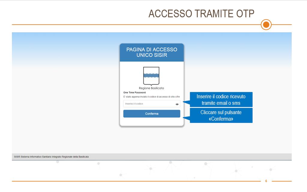 La registrazione al portale OTP Manager è il passo da compiere se si vuole accedere al fascicolo con questa modalità.