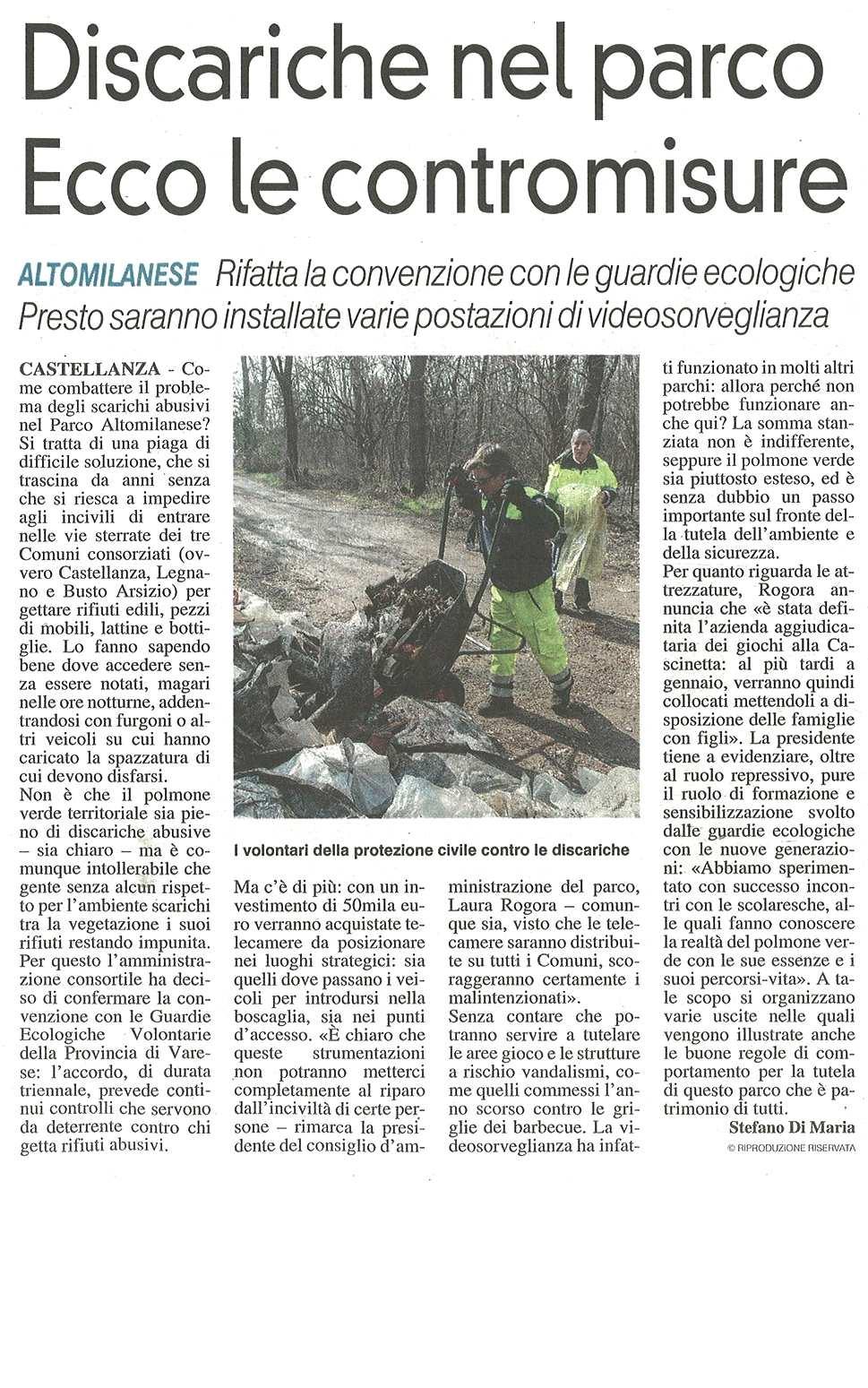 DISCARICHE NEL PARCO ECCO LE CONTROMISURE Altomilanese / Rifatta la convenzione con le guardie ecologiche Presto saranno installate varie