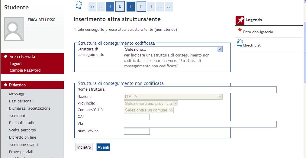 Il dettaglio del proprio titolo dovrà essere inserito anche successivamente durante la compilazione del questionario. Cliccare inserisci e quindi selezionare l ente di conseguimento titolo.