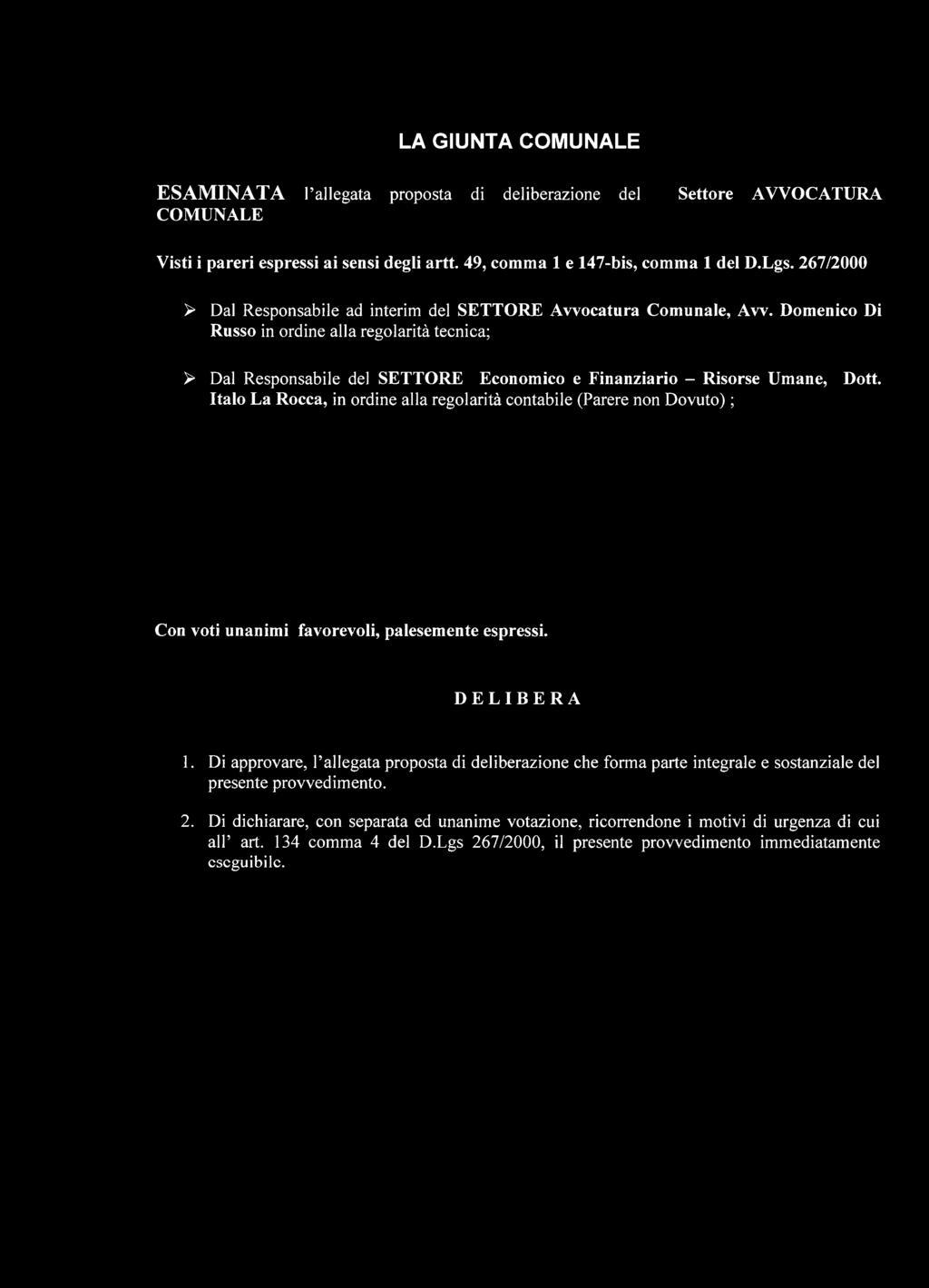 Domenico Di Russo in ordine alla regolarità tecnica; > Dal Responsabile del SETTORE Economico e Finanziario - Risorse Umane, Dott.