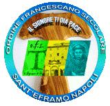 Ordine Francescano Secolare della Campania Fraternità di Napoli - Sant' Eframo Vecchio Prot. Nr 13/2016 segr.