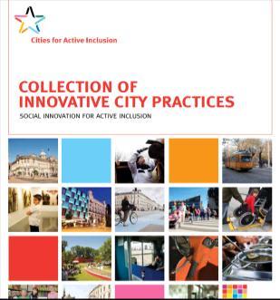 pubbliche a) Pubblicazione del rapporto finale e 2) di buone pratiche di inclusione attiva Attivita per facilitare