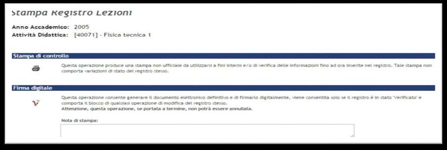 3.6 - Come firmare un registro lezioni Il documento finale prodotto dal sistema è generato in formato xml, da firmare digitalmente con lo stesso certificato utilizzato per gli altri processi di ESSE3