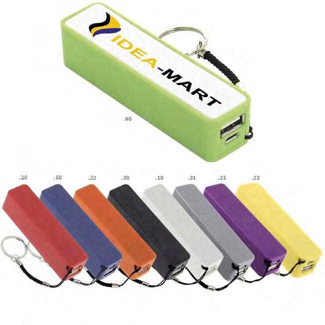 68 /per lato. Solo disponibile su base bianca del prodotto (Quantità minima 100 pz, 5 giorni extra sulle tempistiche standard di consegna) 09407 Keychain power bank 2200mAh 50-99 u. 12.