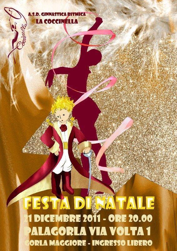 IL PICCOLO PRINCIPE Festa di Natale 2011 Una festa e gioiosa, una storia di amicizia eche fantasia legata alle