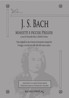 J. S. Bach Minuetti e piccoli Preludi a cura di