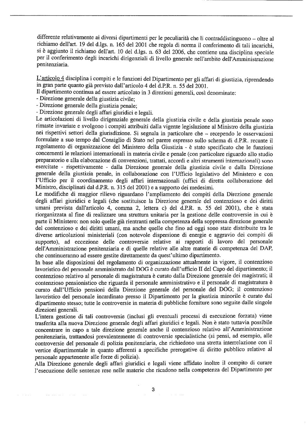 differente reativamente ai diversi dipartimenti per e pecuiarità che i contraddistinguono- otre a richiamo de'art. 19 de d.gs. n.