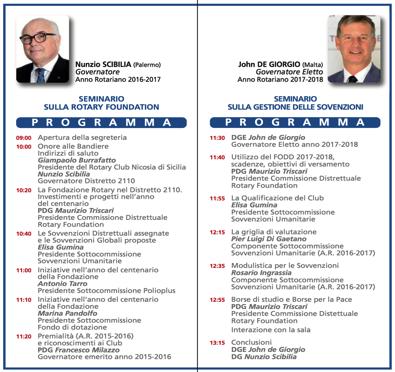 Il Seminario sulla Gestione delle Sovvenzioni 2017-2018 ha lo scopo di fornire chiarimenti e aggiornamenti sul regolamento della Fondazione Rotary e sugli obiettivi per il nuovo anno.