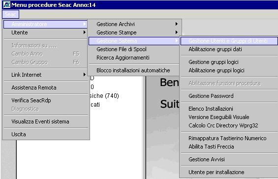 3. Posizionarsi nel menù Seac, Amministratore, Gestione Sistema, Gestione Utenti e Gruppi di Utenti (fig. 3); (fig.