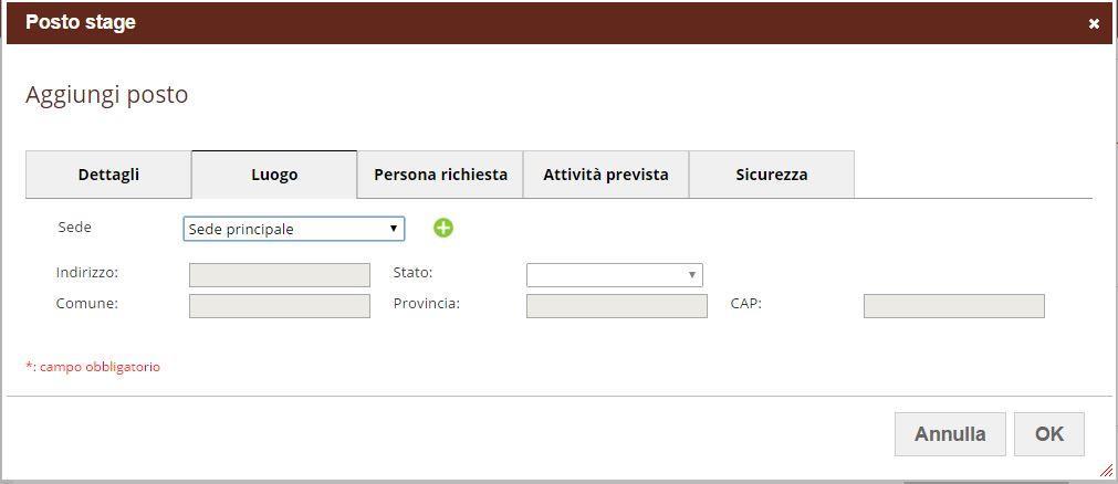 LUOGO: 1- Sede, di default è indicata la sede principale, in caso di diversa sede operativa, se già inserita in Gestione dei dati e del personale, comparirà tra le opzioni della tendina.