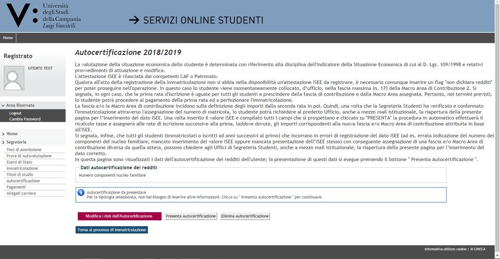 Cliccare su Torna al processo di immatricolazione Nel caso in cui si abbia la disponibilità dell'attestazione ISEE, invece,