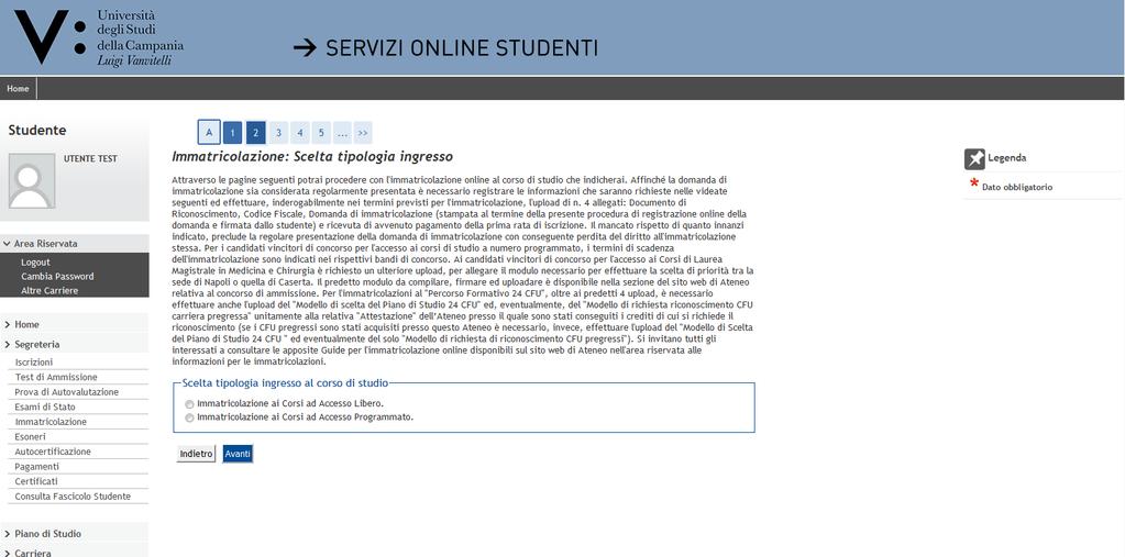 4) Effettuare la scelta della tipologia di ingresso inserendo un flag su Immatricolazione ai Corsi ad Accesso Libero e poi su Avanti 5)