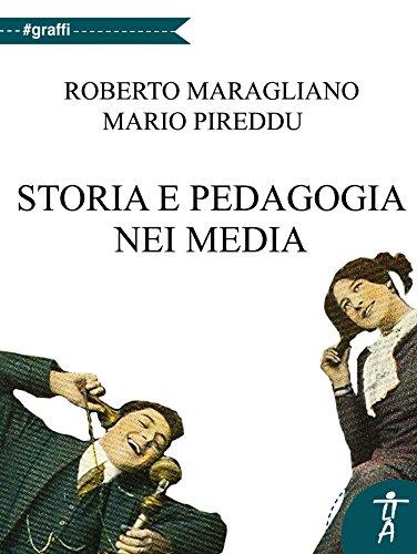 comunicare ed educare c è una storia e c è anche una pedagogia. Il versante della storia ci dice come quel mezzo è nato, l identità che è andato conquistandosi e quanto c è di attuale in tutto ciò.