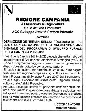 Regione Campania, Programma di Sviluppo Rurale 2007-2013 Valutazione Ambientale Strategica Dichiarazione di Sintesi e Misure per il Monitoraggio Per dare concreta attuazione al disposto della