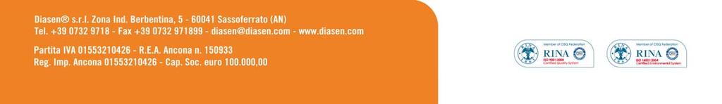 le Berbentina, 5 60041 Sassoferrato An Italia Numero telefonico di chiamata urgente della società e/o di un organismo ufficiale di consultazione: Diasen s.r.l. Tel. 0732/9718 2.