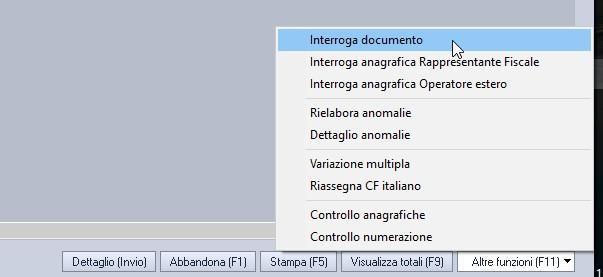 Dal bottone in basso a destra altre funzioni è possibile accedere a funzioni quali interrogazione rapida documento, dettaglio delle anomalie ed altre.