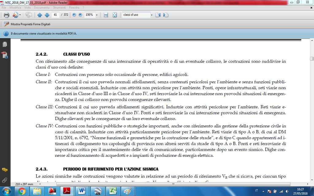 Tabella 1 Classi d uso per le costruzioni ai sensi delle N.T.C. 2018.