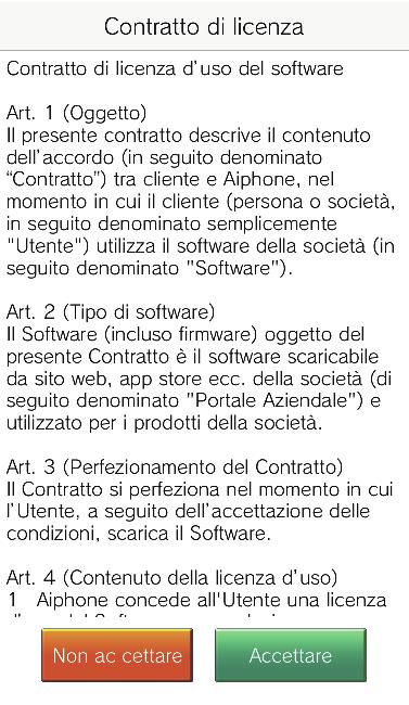 Scaricare "INTERCOM APP Type B" da: Dispositivo ios: App Store Dispositivo Android: Google Play 4 Impostare la lingua di visualizzazione. Toccare lo schermo per selezionare la lingua.