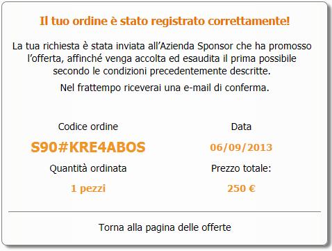 ADESIONE ALLA PROMOZIONE Dopo aver scelto la promozione a lei più conveniente ed aver letto attentamente le condizioni dell offerta, cliccando sul pulsante si accederà alla scheda di compilazione