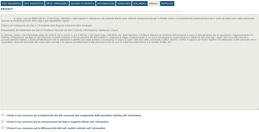 6.8. Sezione PRIVACY La scheda consente di selezionare le dichiarazioni inerenti alla privacy.