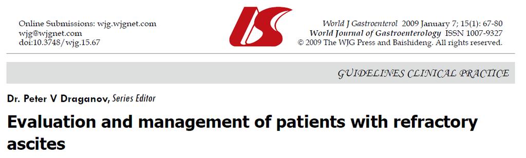 Suspicion for Refractory Ascites Are Are Dx Dx criteria criteria fullfilled?