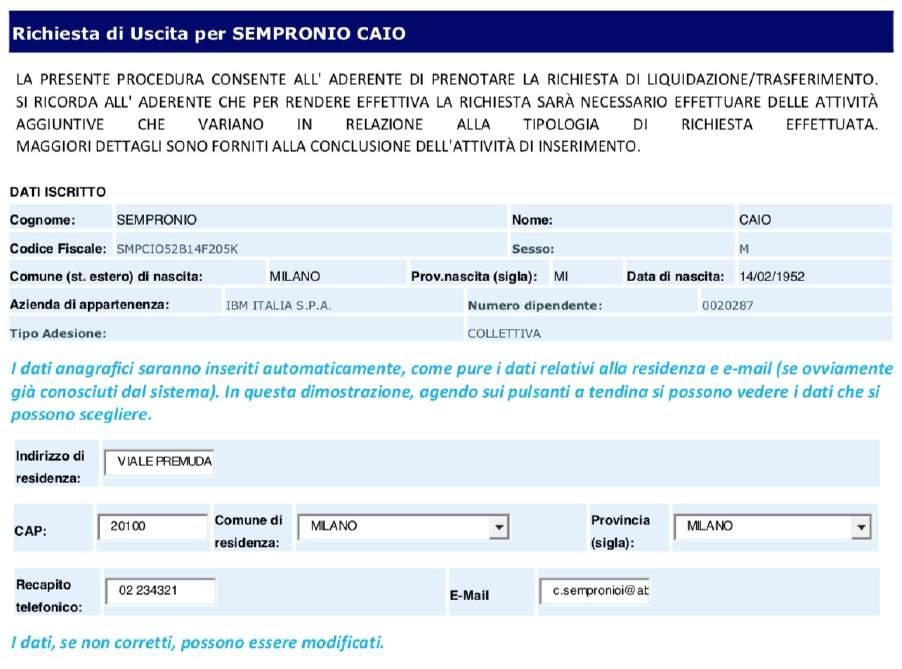 Nella parte sottostante della presentazione sono indicate le possibili scelte : AL PENSIONAMENTO La prestazione erogata dal Fondo per i Dipendenti IBM dipende dall'ammontare dei contributi versati e