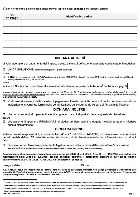 La definizione agevolata può riguardare cartelle di pagamento, avvisi di accertamento