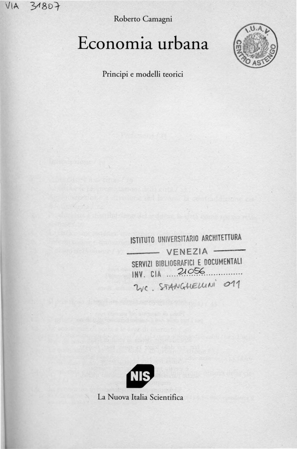 Roberto Camagni Economia urbana Principi e modelli teorici ISTITUTO UNIVERSITARIO ARCHITETTURA VENEZIA