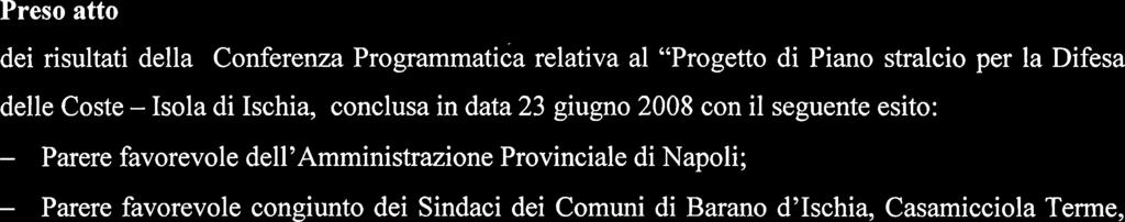 "Progetto di Piano per la Difesa delle Coste ; Considerato che il Comitato Tecnico sulla base della relazione istruttoria