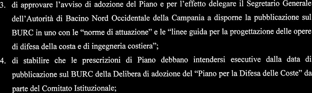 BURC della Delibera di adozione del "Piano per la Difesa delle Coste" da parte del Comitato Istituzionale;