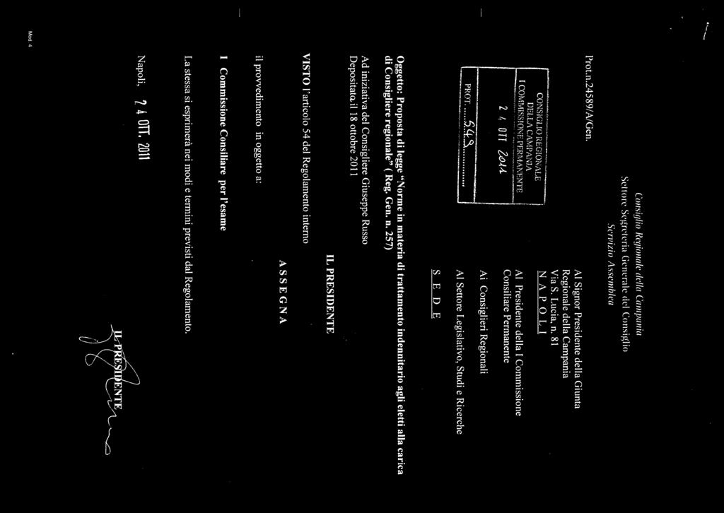 C;isiqlio!?L (JiOIIflk (1t11(l Campania Settore Segreteria Generale (lei Consiglio Prot.n.24589/A/Gen. CONSGLu i EGRTh/jj; DELLA CAMPANiA 24 OTT Zo4.