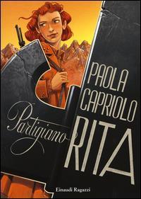 La porta della libertà Daniela Morelli Mondadori, 2012 Coll. N.R. 9 MOR por Età di lettura: Da 10 anni Nel luglio 1943 l'italia è in guerra e il regime fascista sta per cadere.