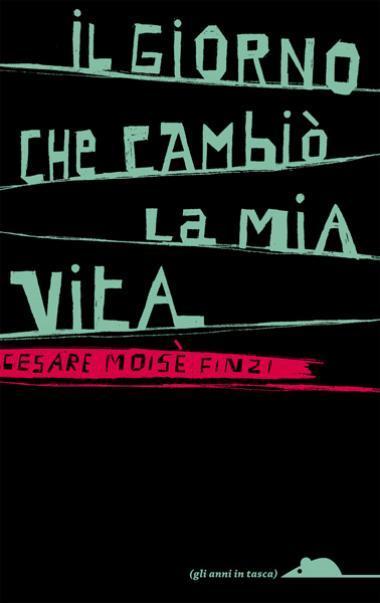 Il giorno che cambiò la mia vita Cesare Moisè Finzi Topipittori, 2009 Coll. N.R. 9 FIN gio Età di lettura: Da 10 anni Cesare è un bambino come tanti.
