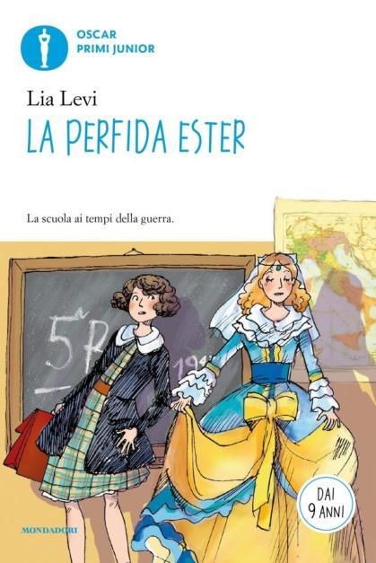 Finché un giorno... La perfida Ester Lia Levi Mondadori, 2011 Coll. N.R.