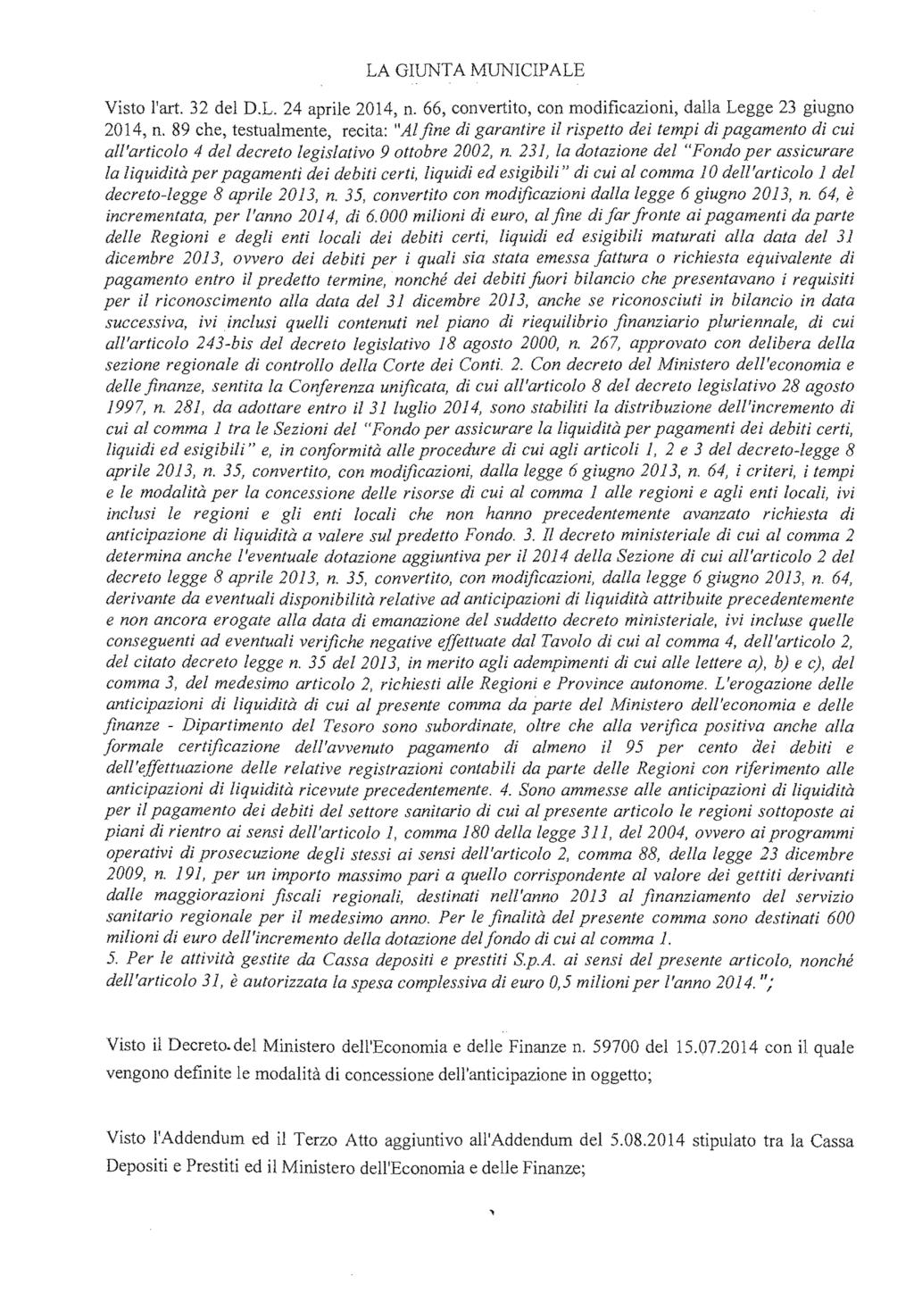 LA GIUNTA MUNICIPALE 32 D.L. 24 2014, n. convertito, con modificazioni, 2014, n.