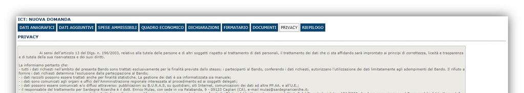 6.9. Sezione PRIVACY La scheda consente di selezionare le dichiarazioni inerenti alla privacy.