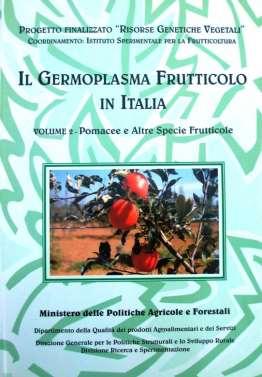 Istituto Sperimentale per la Frutticoltura, Roma. Vitellozzi F et al. 2003.