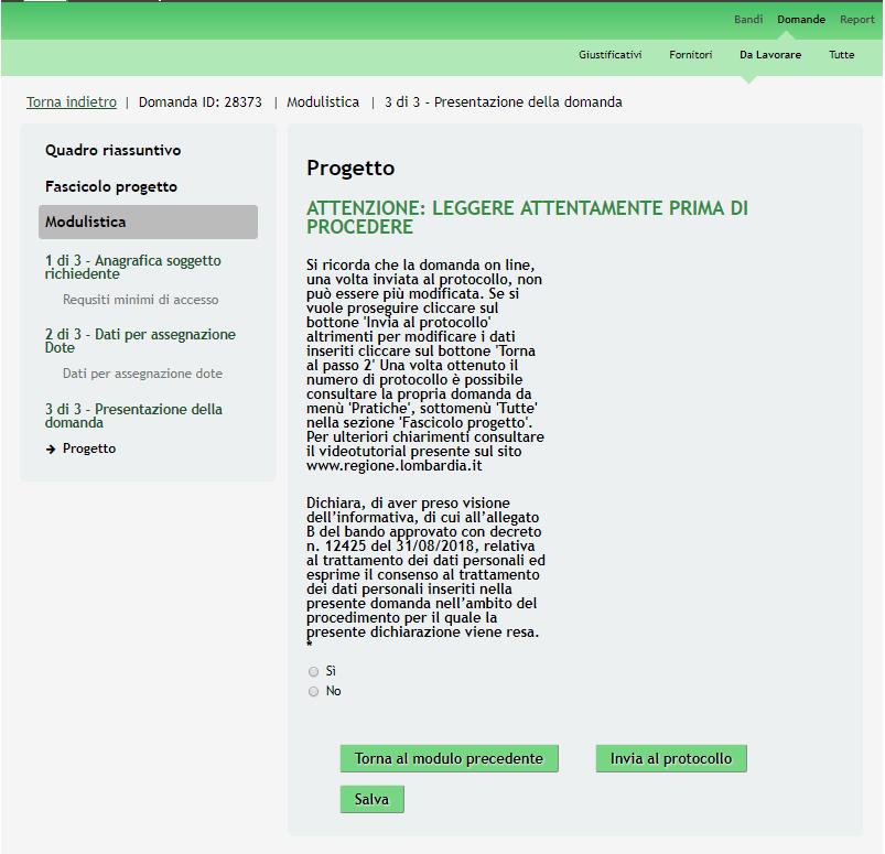 3.3 Modulo 3 Presentazione della domanda Figura 27 Modulo 3 Presentazione della domanda Nel terzo modulo è necessario prendere visione degli avvisi e delle dichiarazioni presenti e completare la