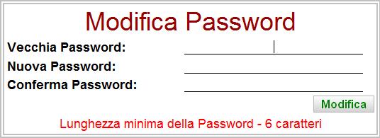 7. Modifica Password Consente all utente di modificare la propria password. Fig.7.1: Maschera di Modifica della Password E necessario inserire prima la password corrente, quindi