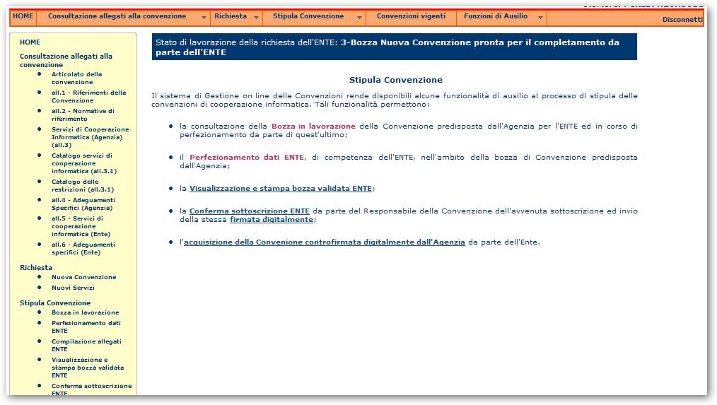 Nell ambito della schermata riportata di seguito: Stipula Convenzione Bozza in