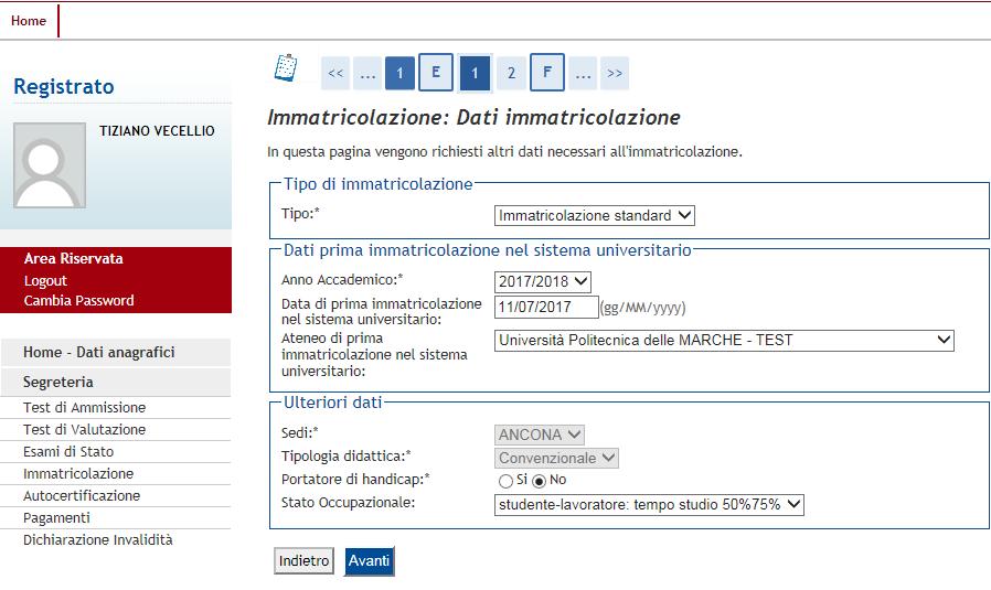 già stato immatricolato preso questo o altro Ateneo devi indicare